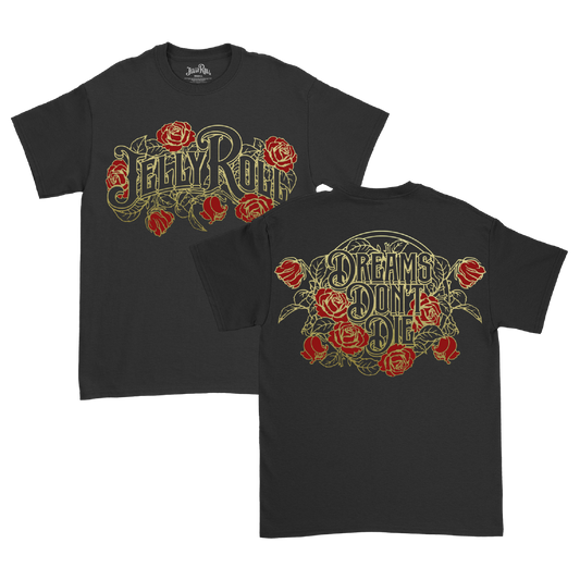 Dreams Don't Die T-Shirt